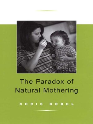 cover image of Paradox of Natural Mothering